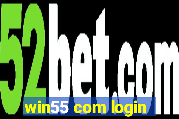 win55 com login